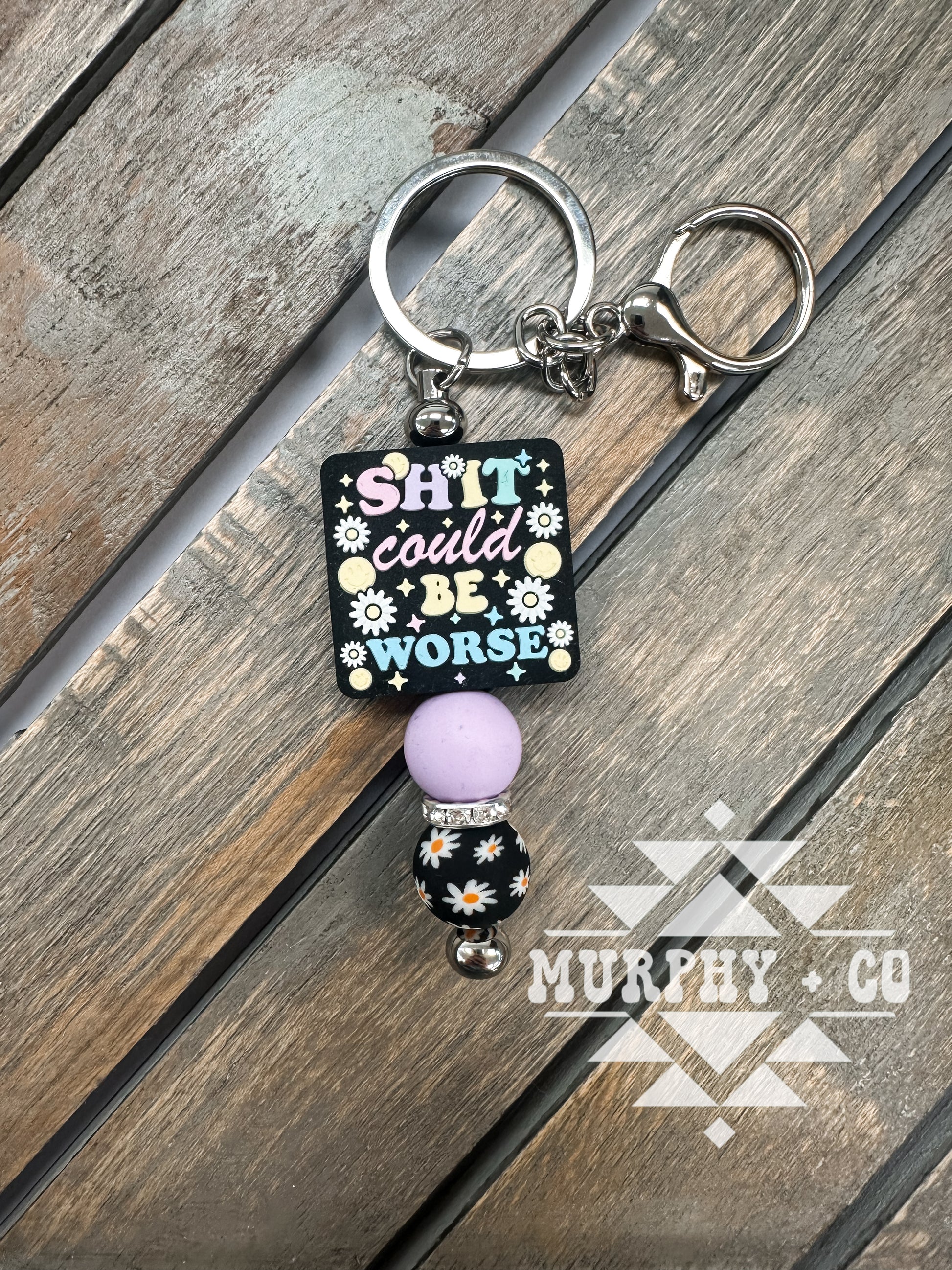 SH*T COULD BE WORSE PEN OR MINI KEYCHAIN