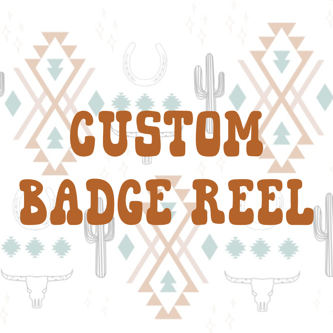 CUSTOM BADGE REEL