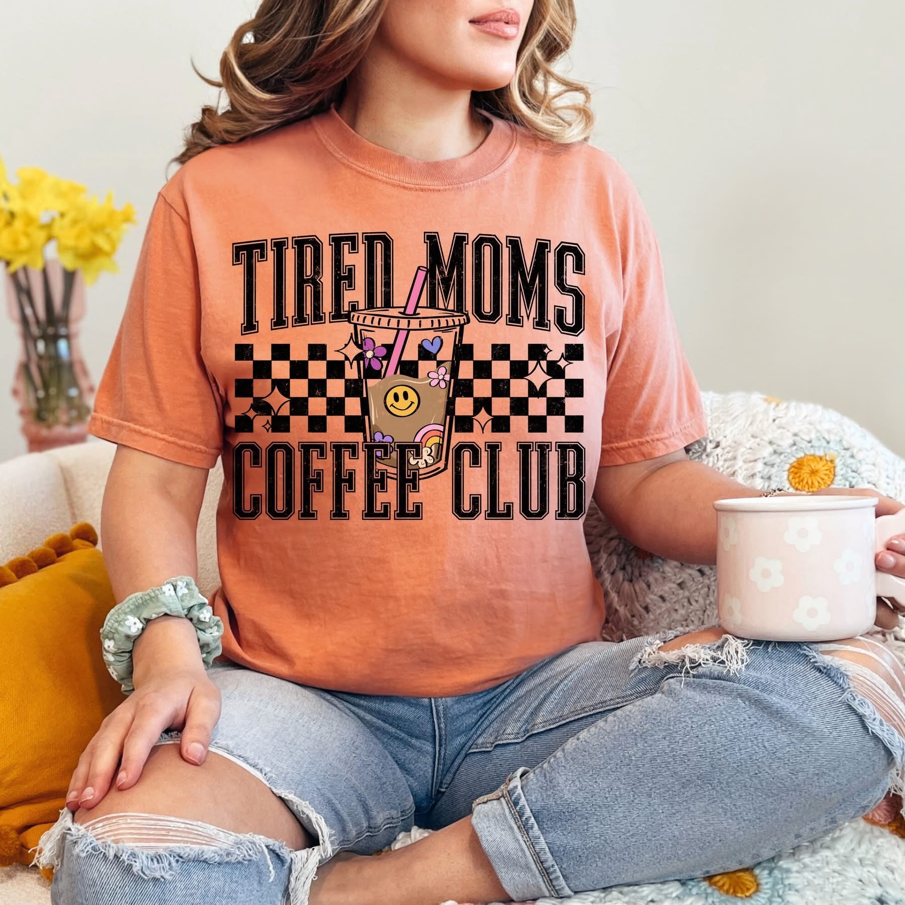 TIRED MOMS COFFEE CLUB SHIRT OR SWEATSHIRT