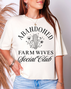 ABANDONED FARM WIVES SHIRT OR SWEATSHIRT - MADE TO ORDER