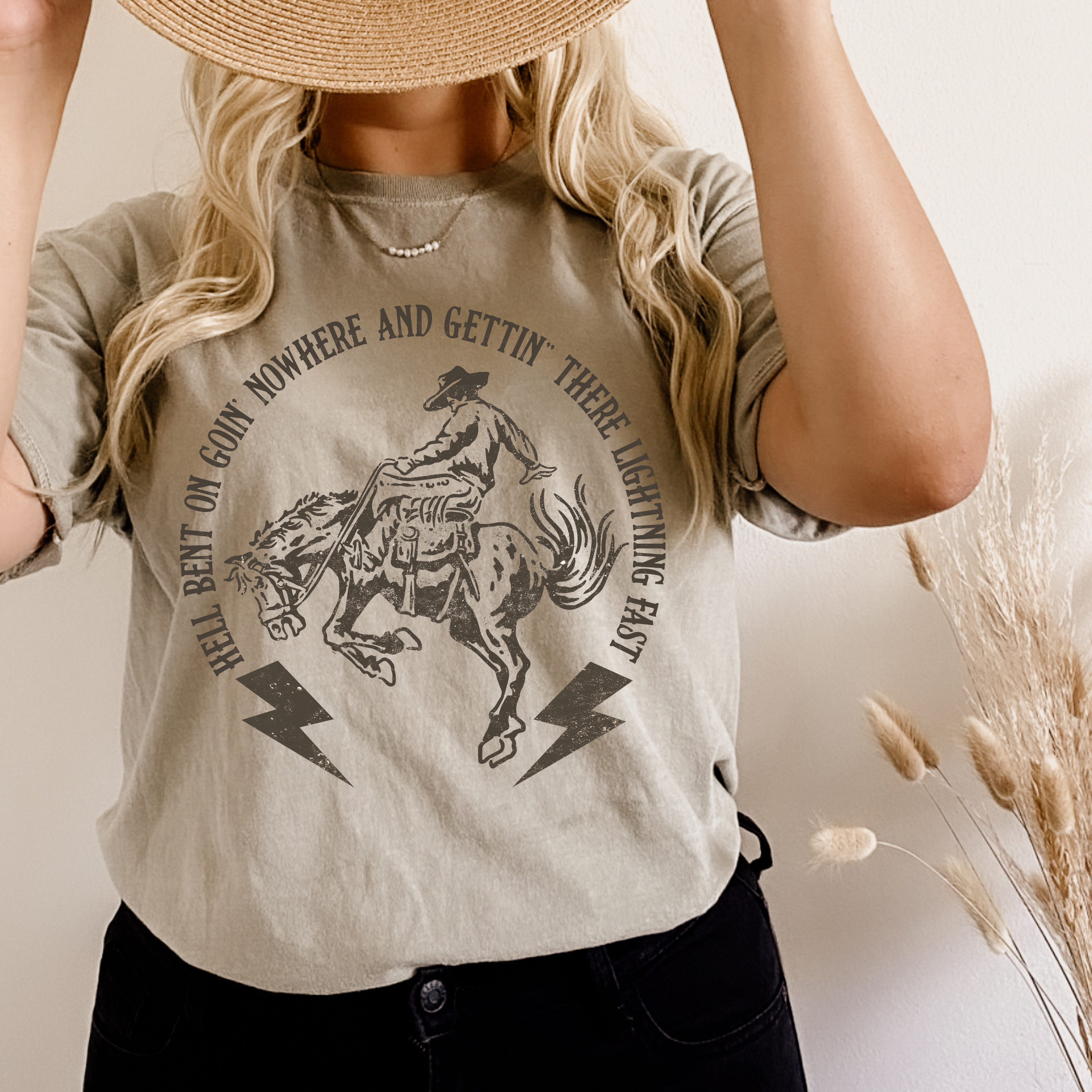 HELL BENT ON GOIN NOWHERE SHIRT OR SWEATSHIRT